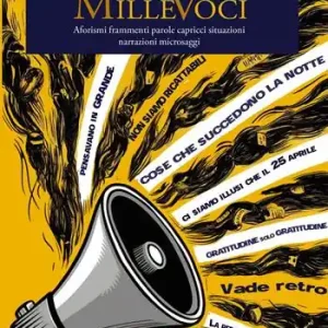 MilleVoci. Aforismi frammenti parole capricci situazioni narrazioni microsaggi Affare