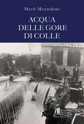 Di Tendenza Acqua delle gore di Colle