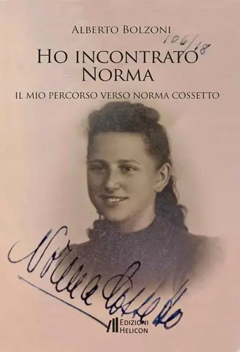 Offerta Limitata Ho incontrato Norma. Il mio percorso verso Norma Cossetto