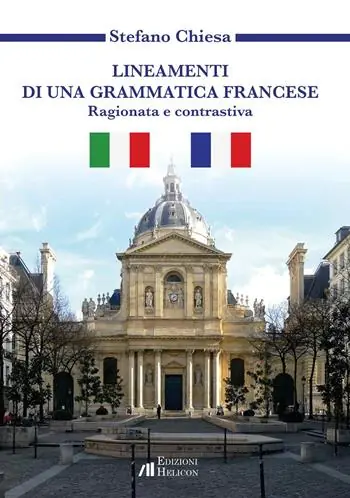 Spedito Oggi Lineamenti di una grammatica francese. Ragionata e contrastiva