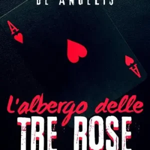 Di Tendenza L‘albergo delle tre rose