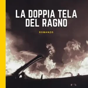 Non Perdere La doppia tela del ragno