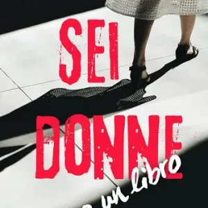 Soddisfatti O Rimborsati Sei donne e un libro