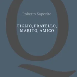 Novità Figlio, fratello, marito, amico
