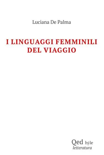 I linguaggi femminili del viaggio Prezzo Di Fabbrica