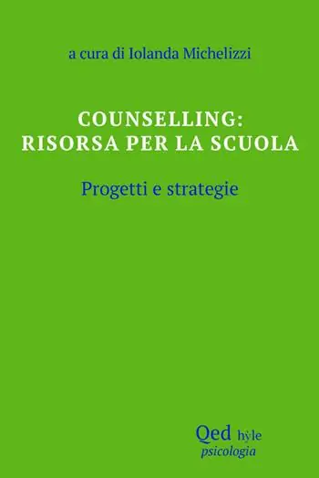 Vendita Finale Counselling risorsa per la scuola. Progetti e strategie