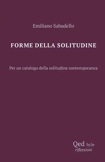 Must-Have Le forme della solitudine. Per un catalogo della solitudine