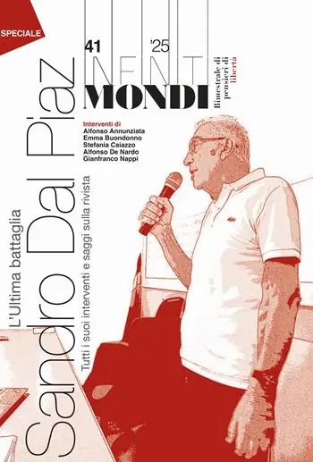 Più Venduto Infiniti mondi (2025). Vol. 41 Bimestrale di pensieri di libertà. Sandro Dal Piaz. L‘ultima battaglia