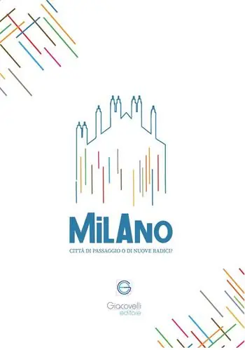 Economico Milano città di passaggio o di nuove radici?