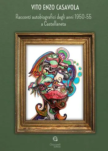 Esclusivo Racconti autobiografici degli anni 1950-55 a Castellaneta
