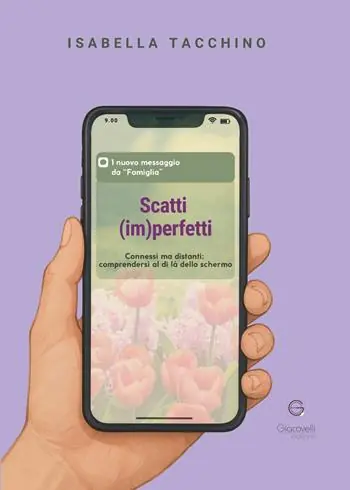 Scatti (im)perfetti. Connessi ma distanti comprendersi al di là dello schermo Non Perdere