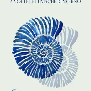 A volte le lumache d‘inverno Must-Have