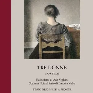 Ultime Pezzi Tre donne. Testo tedesco a fronte