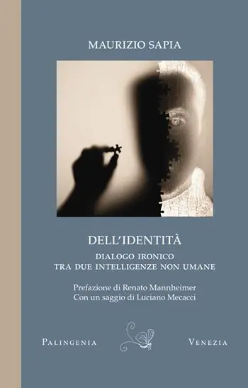 Dell‘identità. Dialogo ironico tra due intelligenze non umane Popolare