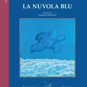 Novità La nuvola blu. Ediz. a colori