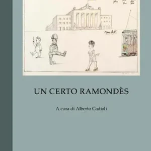 Un certo Ramondès Ultimissimo Modello