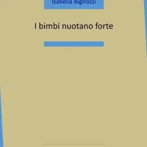 Promozione I bimbi nuotano forte