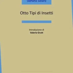 Ultima Occasione Otto tipi di insetti