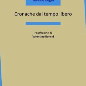 Ordina Subito Cronache dal tempo libero