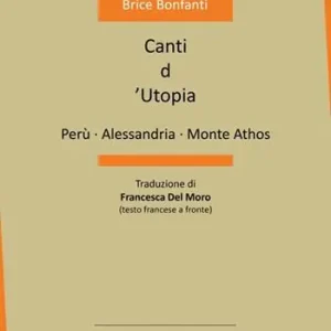 Canti d‘utopia. Ediz. multilingue Promozione