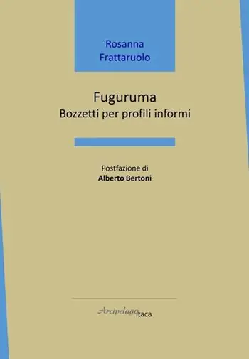 Fuguruma. Bozzetti per profili informi Offerta Speciale