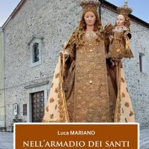 Nell‘armadio dei santi. Il Convento dei Carmelitani a Campolieto. Rituali e arte Economico