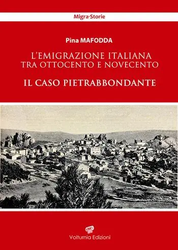 Economico L‘emigrazione italiana tra Ottocento e Novecento. Il caso Pietrabbondante