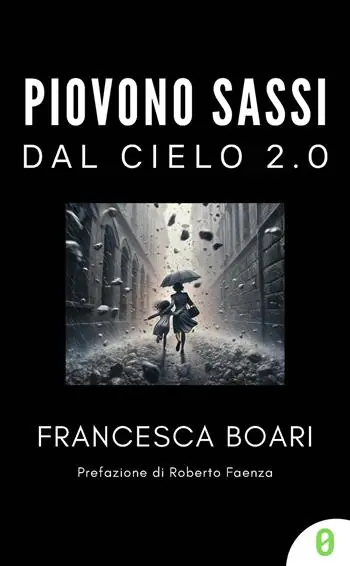 Piovono sassi dal cielo 2.0 Offerta Speciale