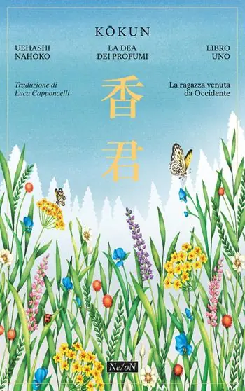 La ragazza venuta da Occidente. Kokun. La Dea dei profumi. Vol. 1 Offerta Del Giorno