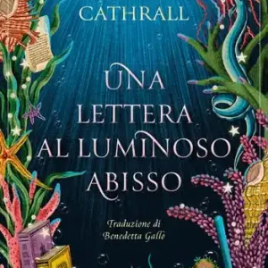 Esclusivo Una lettera al luminoso abisso