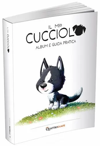 Il mio cucciolo. Cane. Album e guida pratica Esclusivo