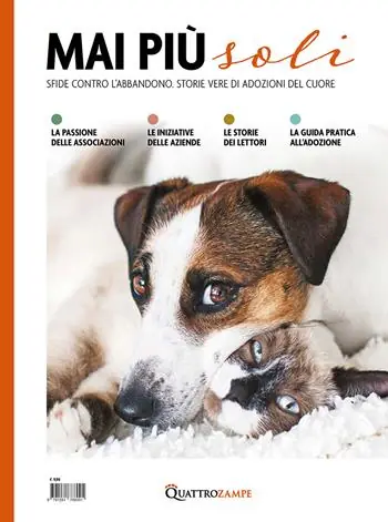 Scelto Dai Clienti Mai più soli. Sfide contro l‘abbandono. Storie vere di adozioni del cuore