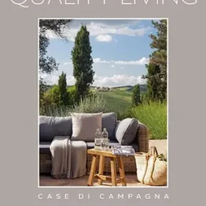 Must-Have Quality living. Case di campagna. Ediz. a colori