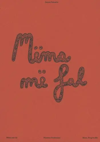 Prezzo Ridotto Mamma perdonami-Mëma më fal-Mom, forgive me. Ediz. multilingue