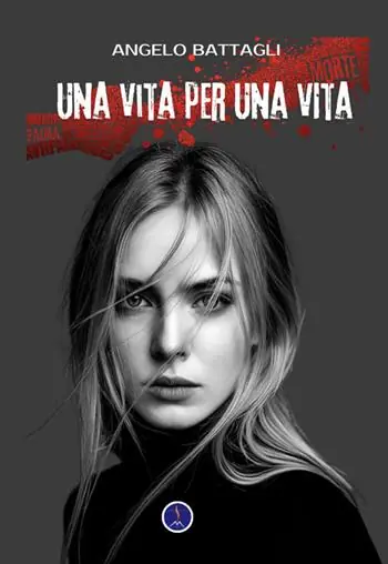 Una vita per una vita. Nuova ediz. Affare