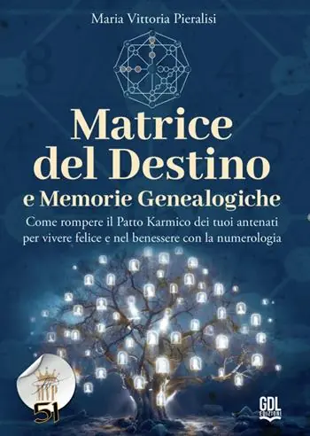 Matrice del destino e memorie genealogiche. Come rompere il patto karmico dei tuoi antenati per vivere felice e nel benessere con la numerologia Occasione Imperdibile
