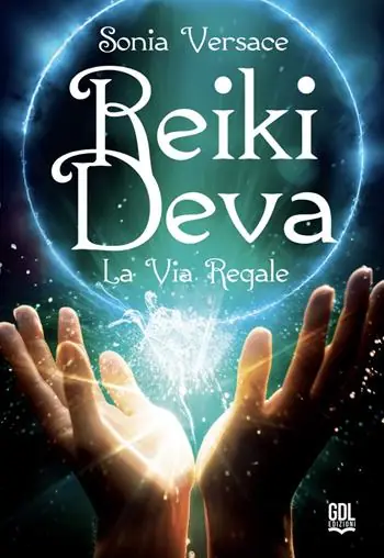 Di Tendenza Reiki Deva. La via regale