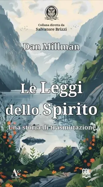 Le leggi dello spirito. Una storia di trasmutazione A Buon Prezzo