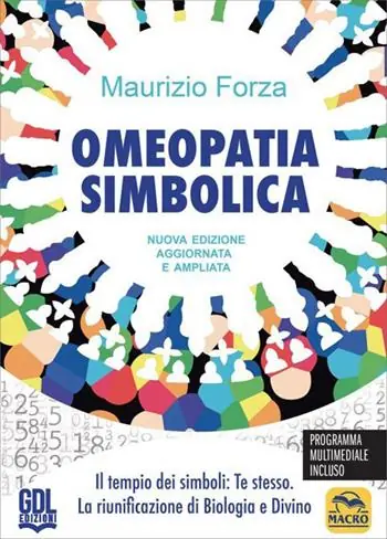Spedizione Espresso Omeopatia simbolica. Il tempio dei simboli te stesso. La riunificazione di biologia e divino