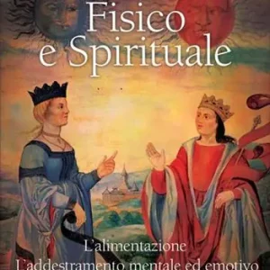 Benessere fisico e spirituale Miglior Prezzo