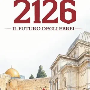 2126. Il futuro degli ebrei Super Prezzo