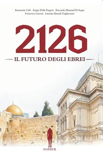 2126. Il futuro degli ebrei Super Prezzo