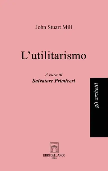 Quantità Limitata L‘utilitarismo