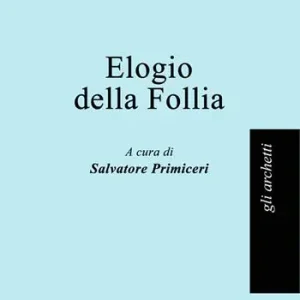 Scelto Dai Clienti Elogio della follia
