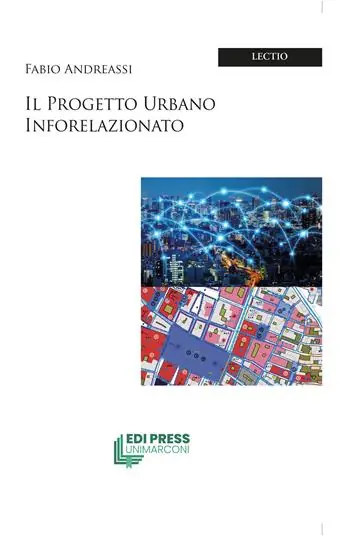 Il progetto urbano inforelazionato Ultimissimo Modello