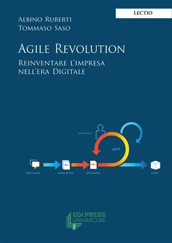 Offerta Speciale Agile revolution. Reinventare l‘impresa nell‘era Digitale