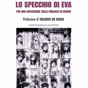Ultimissimo Modello Lo specchio di Eva. Per una riflessione sulla violenza di genere