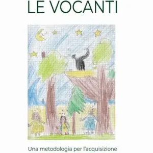 Scelto Dai Clienti Le vocanti. Una metodologia per l‘acquisizione della letto-scrittura in classe 1ª della scuola primaria