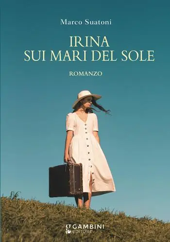 Irina sui mari del sole Prezzo Conveniente