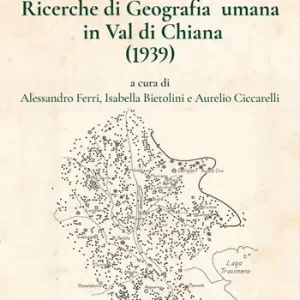Ricerche di geografia umana in Val di Chiana (1939) Acquista Ora